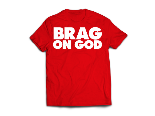 Brag On God - Red/White